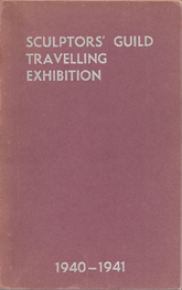 Sculptors Guild Travelling Exhibition 1940-1941